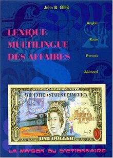 Lexique multilingue des affaires : anglais, russe, français, allemand