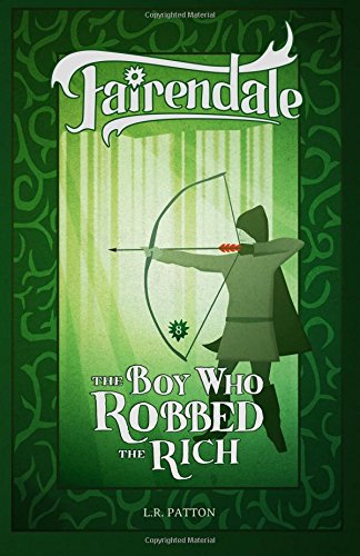 The Boy Who Robbed the Rich (Fairendale, Band 8)