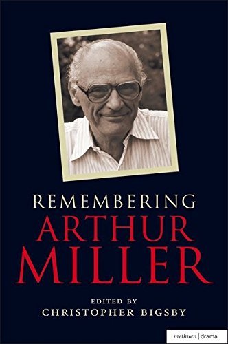 Remembering Arthur Miller (Biography and Autobiography)