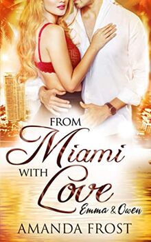 From Miami with Love: Emma & Owen