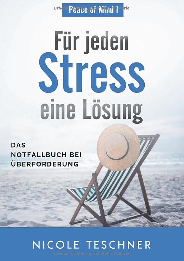 Für jeden Stress eine Lösung (Peace of Mind)