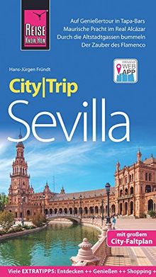 Reise Know-How CityTrip Sevilla: Reiseführer mit Stadtplan und kostenloser Web-App