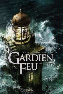 Le gardien du feu. Vol. 1. Goulven