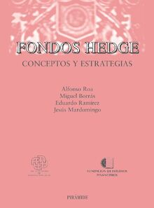 Fondos Hedge : conceptos y estrategias (Economía y Empresa)