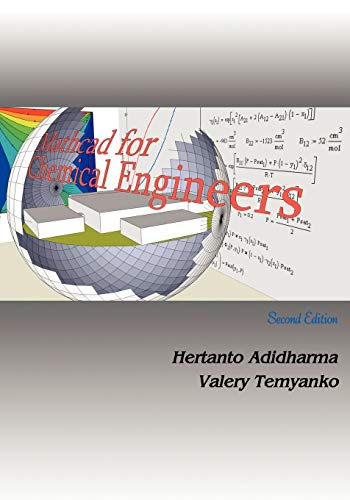 Mathcad for Chemical Engineers: second edition