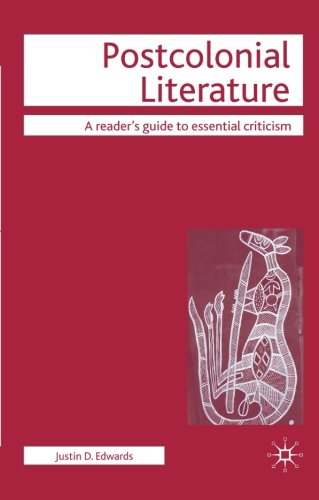 Postcolonial Literature (Readers' Guides to Essential Criticism)