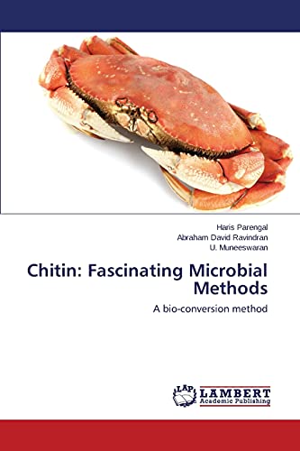 Chitin: Fascinating Microbial Methods: A bio-conversion method