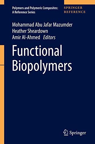 Functional Biopolymers (Polymers and Polymeric Composites: A Reference Series)