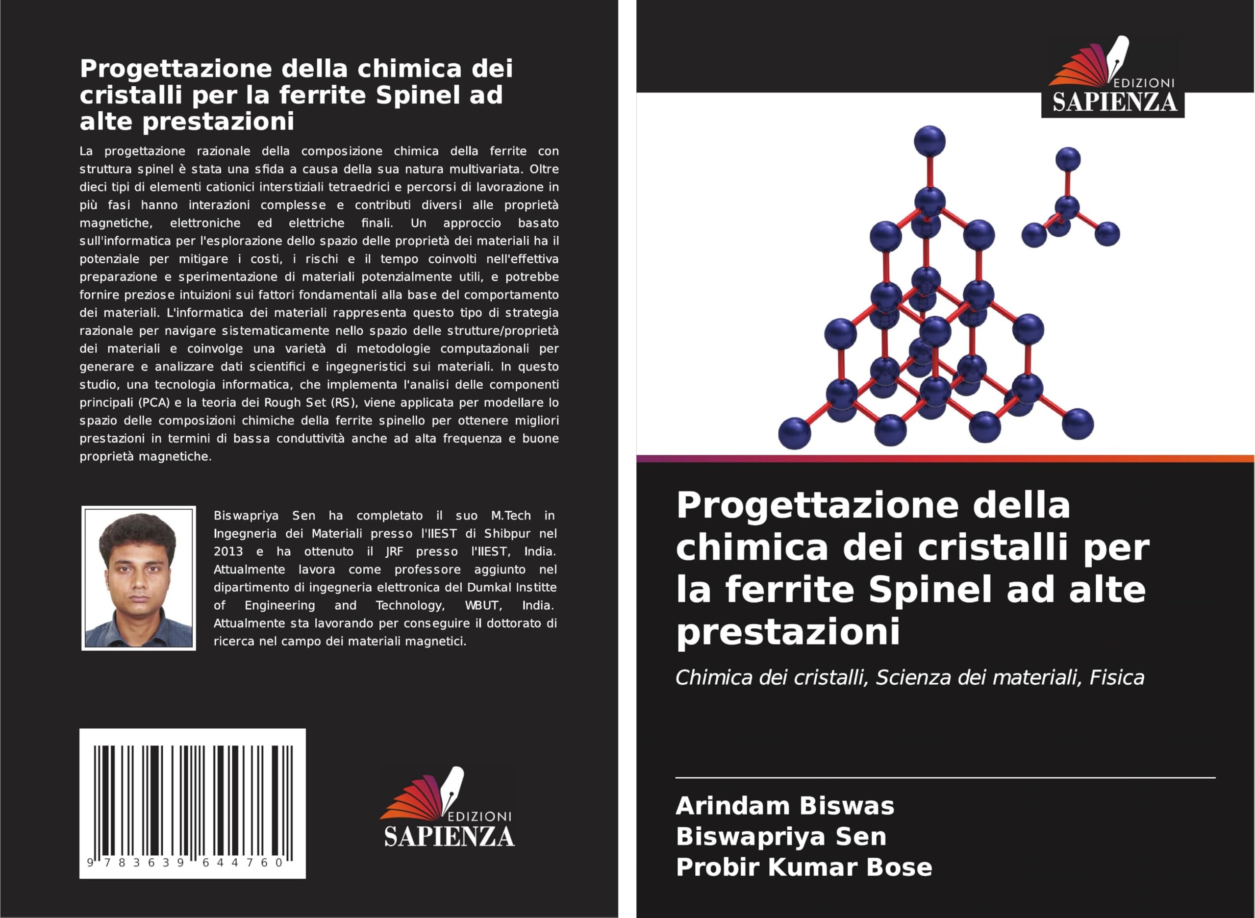 Progettazione della chimica dei cristalli per la ferrite Spinel ad alte prestazioni: Chimica dei cristalli, Scienza dei materiali, Fisica