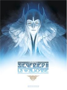 Siegfried. Vol. 2. La Walkyrie