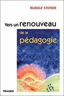 Vers un renouveau de la pedagogie