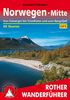 Norwegen Mitte: Von den Sunnmørsalpen bis Trondheim und zum Børgefjell. 50 Touren. Mit GPS-Daten
