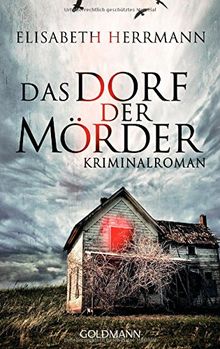 Das Dorf der Mörder: Kriminalroman