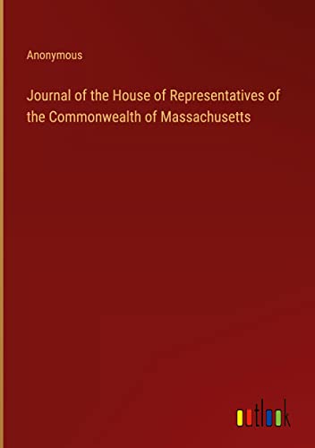 Journal of the House of Representatives of the Commonwealth of Massachusetts