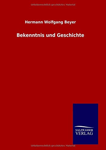 Bekenntnis und Geschichte