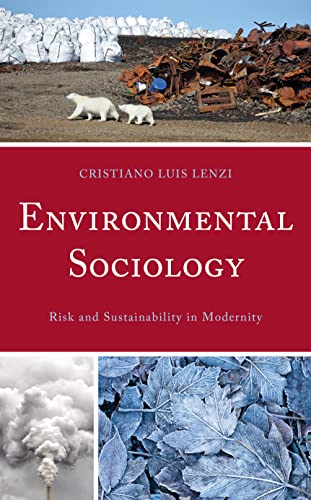 Environmental Sociology: Risk and Sustainability in Modernity