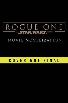 Rogue One: A Star Wars Story (Star Wars Rogue One)