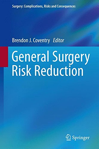General Surgery Risk Reduction (Surgery: Complications, Risks and Consequences)