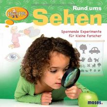 Mach Mal! Rund ums Sehen. Spannende Experimente für kleine Forscher