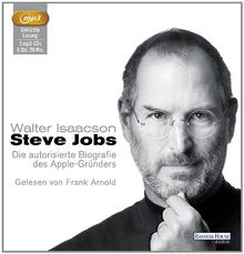 Steve Jobs: Die autorisierte Biografie des Apple-Gründers