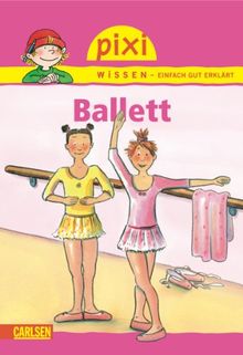 Pixi Wissen, Band 4: Ballett: BD 4