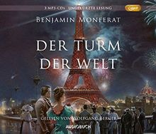 Der Turm der Welt (ungekürzte Lesung auf 3 MP3-CDs)