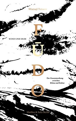 Fudo 風土: Wind und Erde