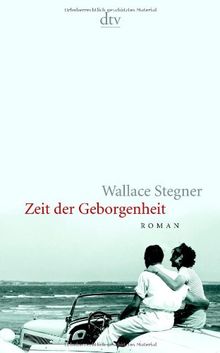 Zeit der Geborgenheit: Roman