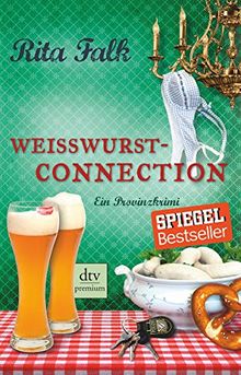 Weißwurstconnection: Ein Provinzkrimi