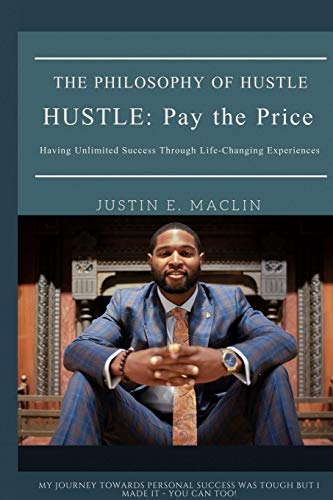 The Philosophy of HUSTLE