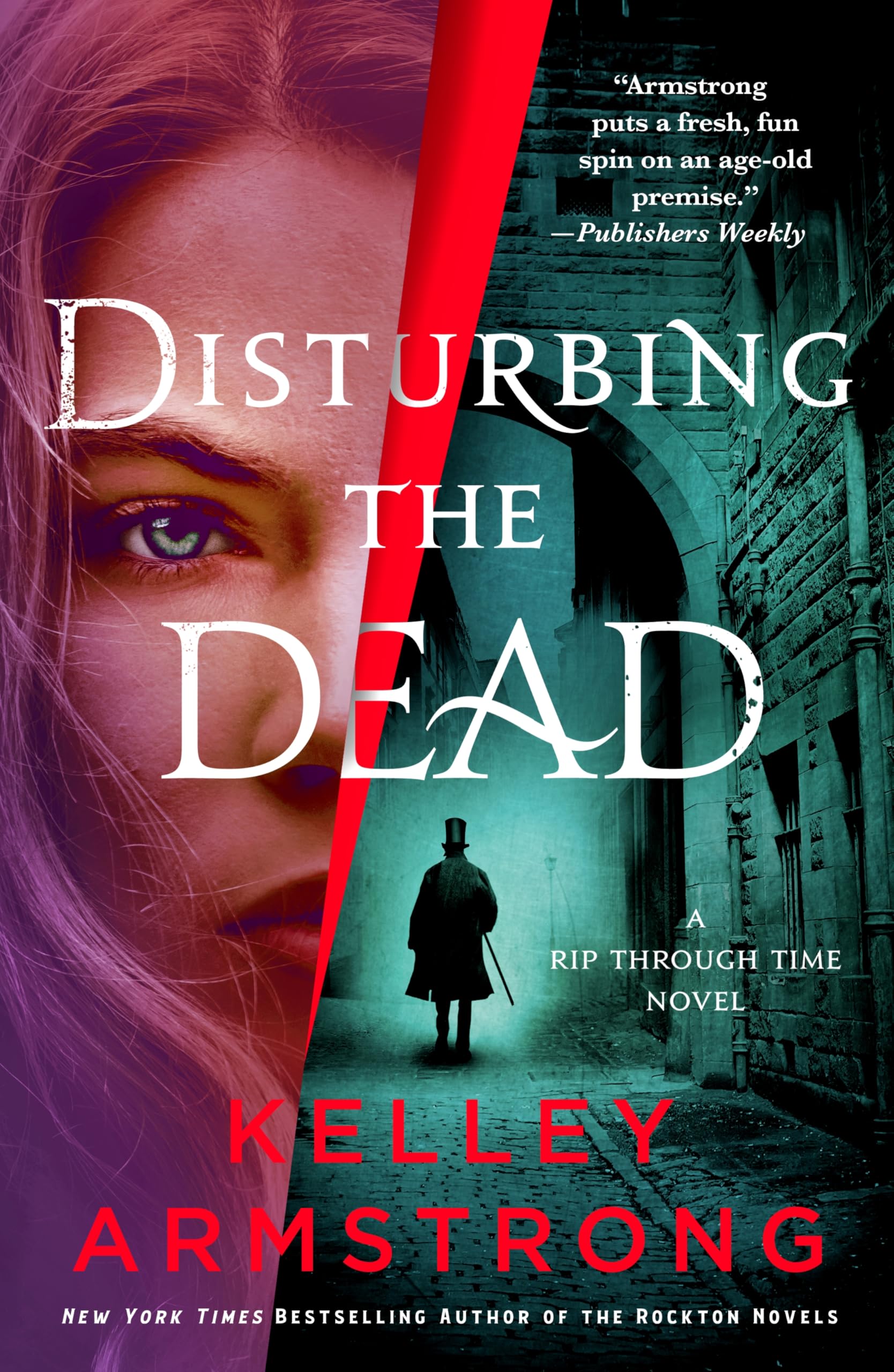 Disturbing the Dead: A Rip Through Time Novel (Rip Through Time Novels)