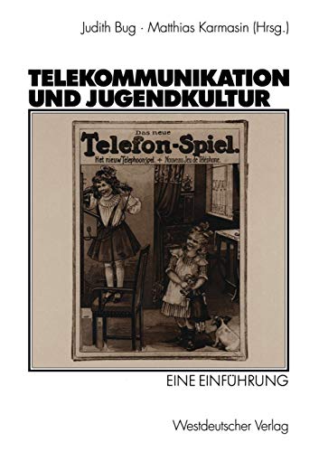 Telekommunikation und Jugendkultur: Eine Einführung