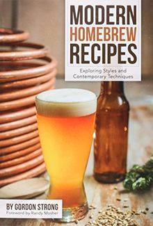 Modern Homebrew Recipes: Exploring Styles and Contemporary Techniques