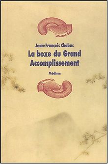 La boxe du grand accomplissement