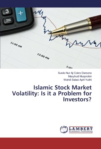 Islamic Stock Market Volatility: Is it a Problem for Investors?