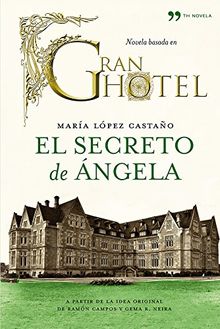 El secreto de Ángela (Novela (temas Hoy))