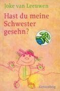 Hast Du meine Schwester gesehn?