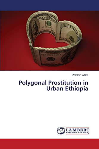 Polygonal Prostitution in Urban Ethiopia