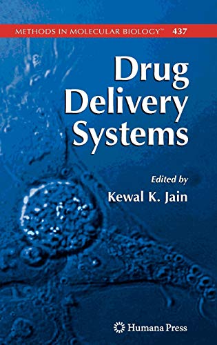 Drug Delivery Systems (Methods in Molecular Biology, 437, Band 437)