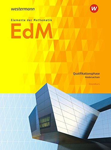 GEBRAUCHT Elemente der Mathematik SII - Ausgabe 2017 für Niedersachsen Qualifikationsphase gA Grundkurs Schülerband - Preis vom 08102023 050440 h