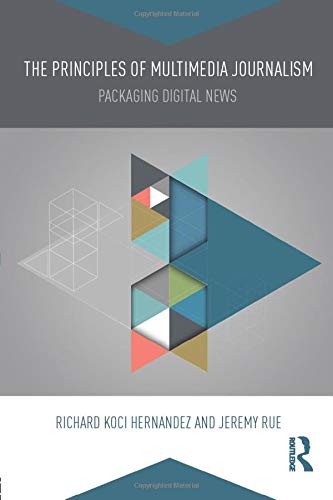 The Principles of Multimedia Journalism (Tayl70 13 06 2019)