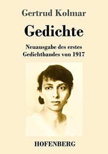 Gedichte: Neuausgabe des erstes Gedichtbandes von 1917