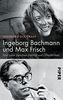 Ingeborg Bachmann und Max Frisch: Eine Liebe zwischen Intimität und Öffentlichkeit