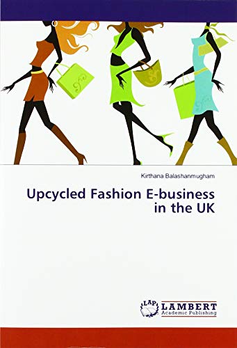Upcycled Fashion E-business in the UK