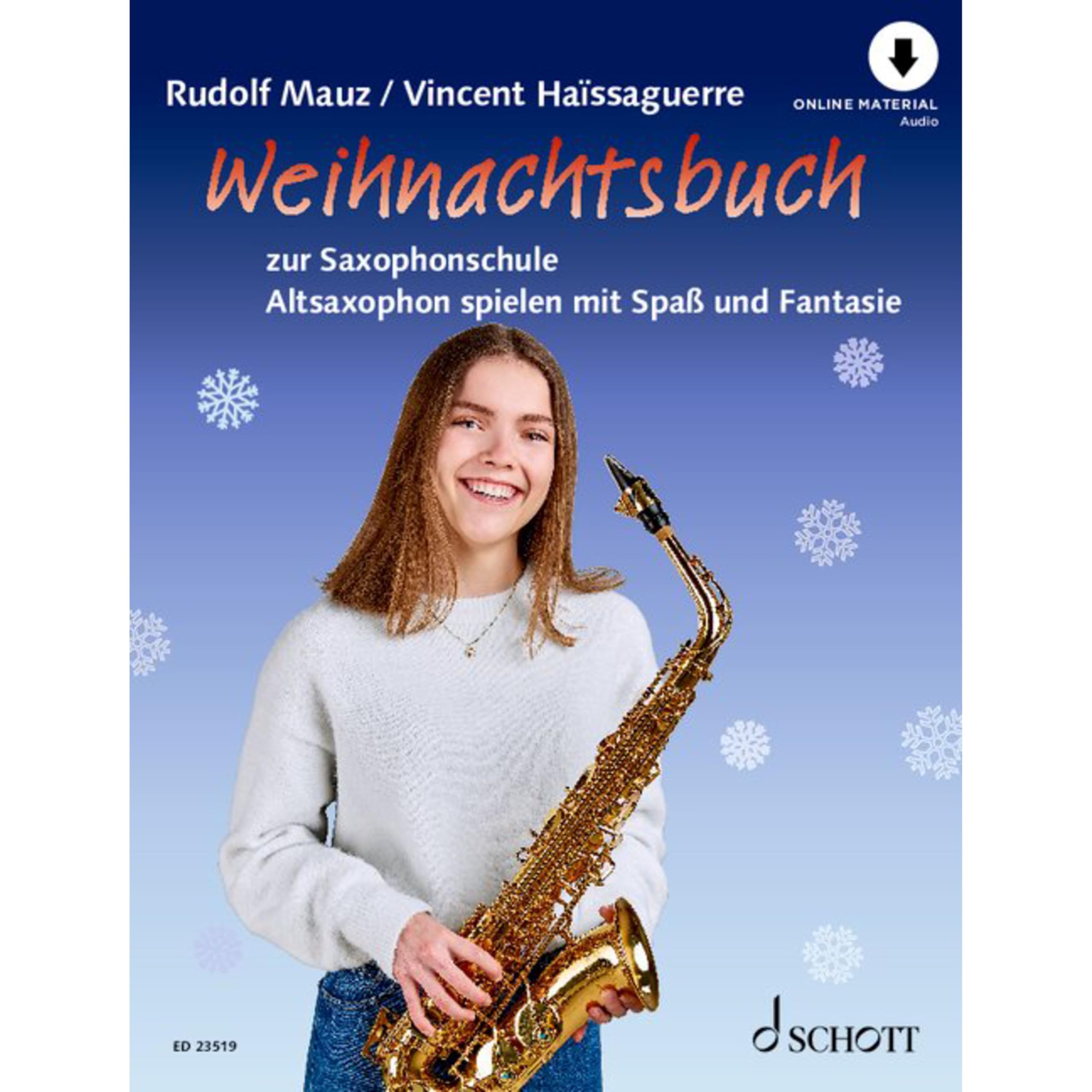 Weihnachtsbuch zur Saxophonschule: Altsaxophon spielen mit Spaß und Fantasie. Alt-Saxophon.
