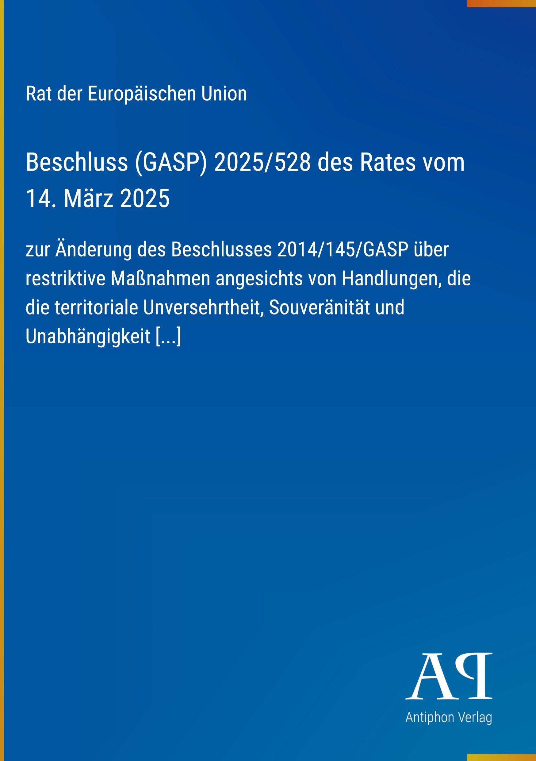 Beschluss (GASP) 2025/528 des Rates vom 14. März 2025