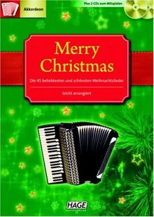 Merry Christmas, die schönsten Weihnachtslieder für Akkordeon mit 2 Playback-CDs