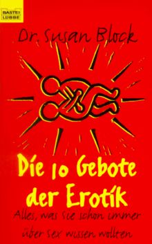 Die zehn Gebote der Erotik