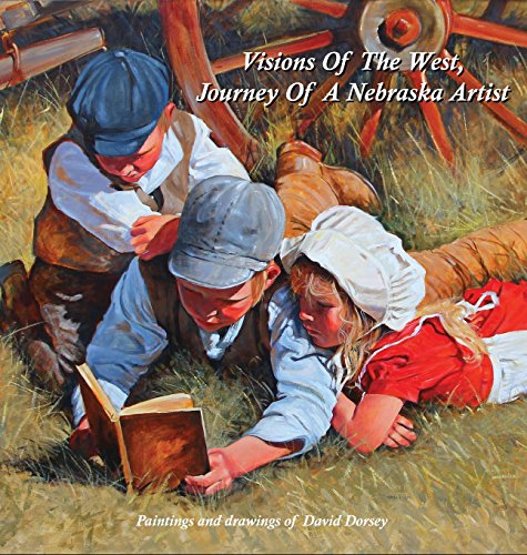 Visions Of The West, Journey Of A Nebraska Artist (Fanny the Champ, Band 1)