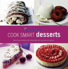 Weight Watchers Cook Smart Desserts: Delicious Desserts for Everyday and Every Occasion